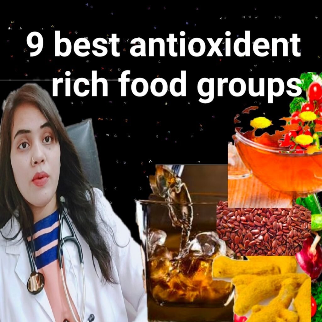 9 best antioxident rich food groups